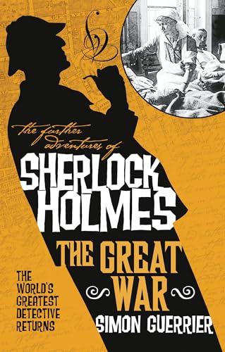 Sherlock Holmes and the Great War (Further Adventures of Sherlock Holmes) von Titan Books